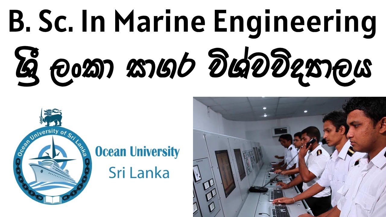 B.Sc. in Marine Engineering in Ocean University Sri Lanka | Dev School LK