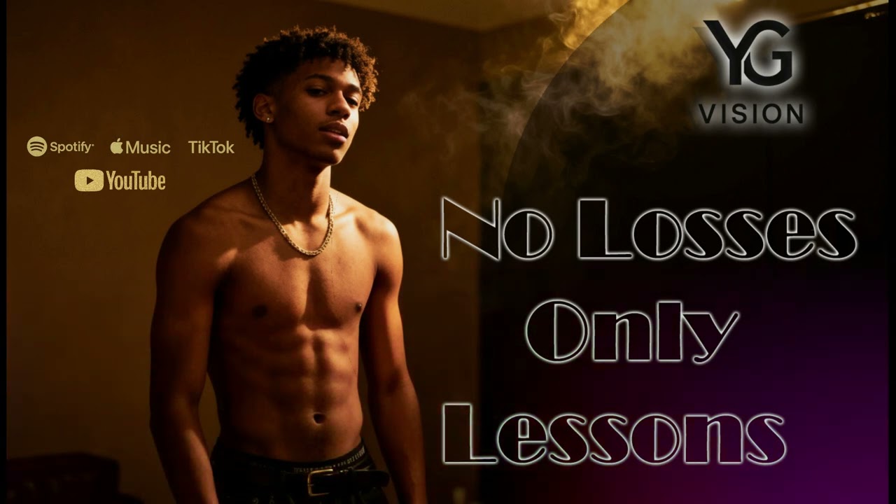 YG Vision - No Losses Only Lessons (Official Music)