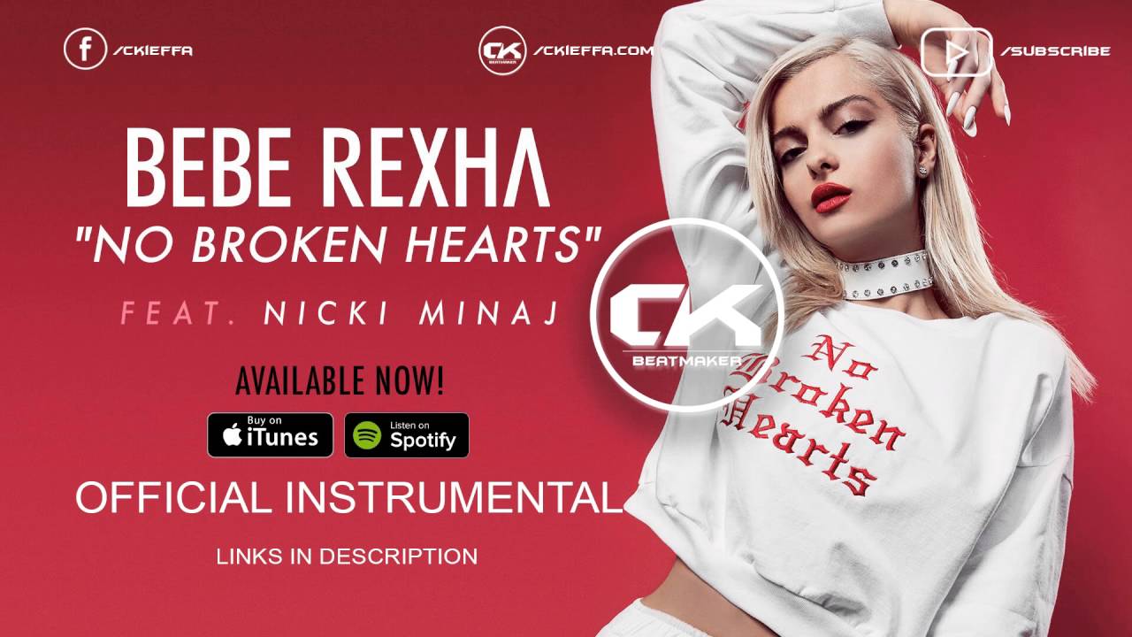 (Instrumental) Bebe Rexha - No Broken Hearts ft. Nicki Minaj FREE DOWNLOAD