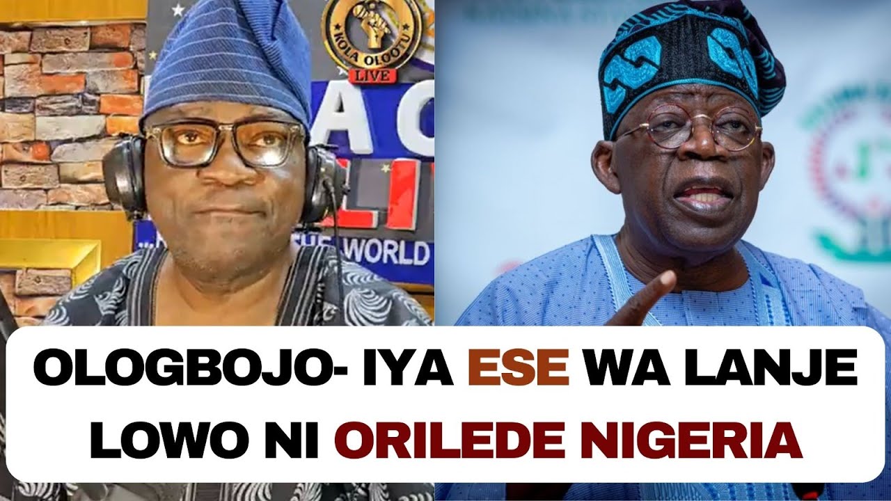 Iya ese wa lanje lowo ni Orilede Nigeria - Ologbojo lori Oselenkejo pelu Kola Olootu