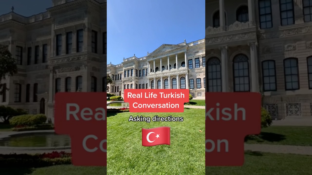 Real Life Conversation 🗣️ Asking and Giving Directions🚦#learnturkish #turkishcourse #turkish #fyp