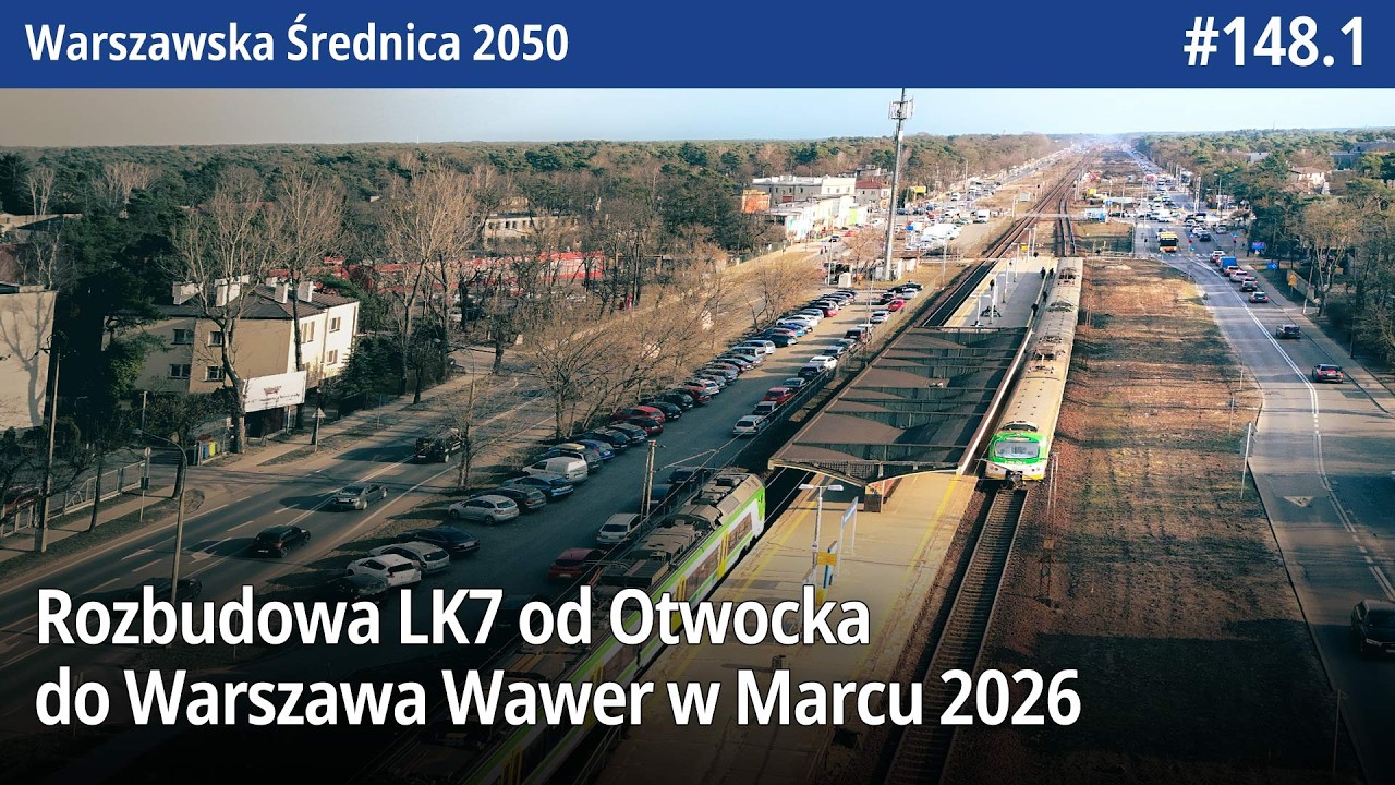 #148.1 Przelot nad rozbudową LK7 od Otwocka do stacji Warszawa Wawer w Marcu 2026 - WŚ2050