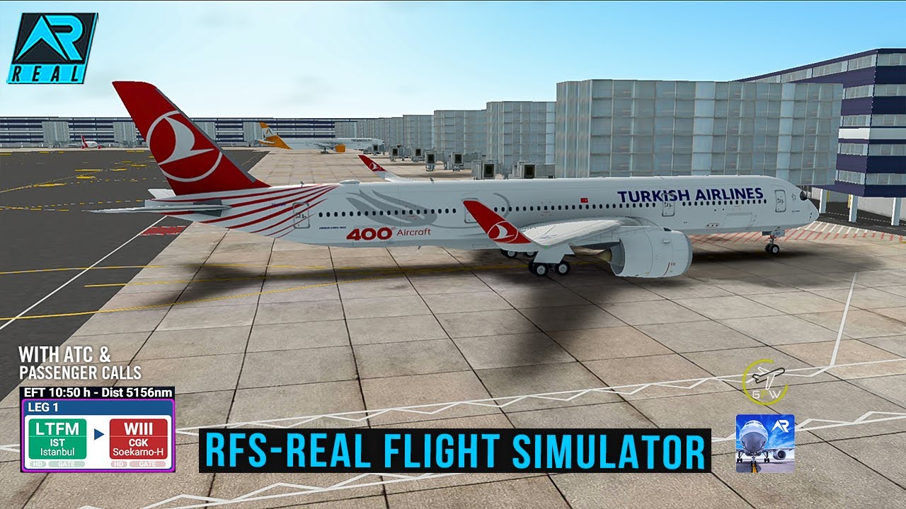 RFS - Real Flight Simulator- Istanbul to Jakarta|||Full Flight||A350||Turkish||FullHD||RealRoute