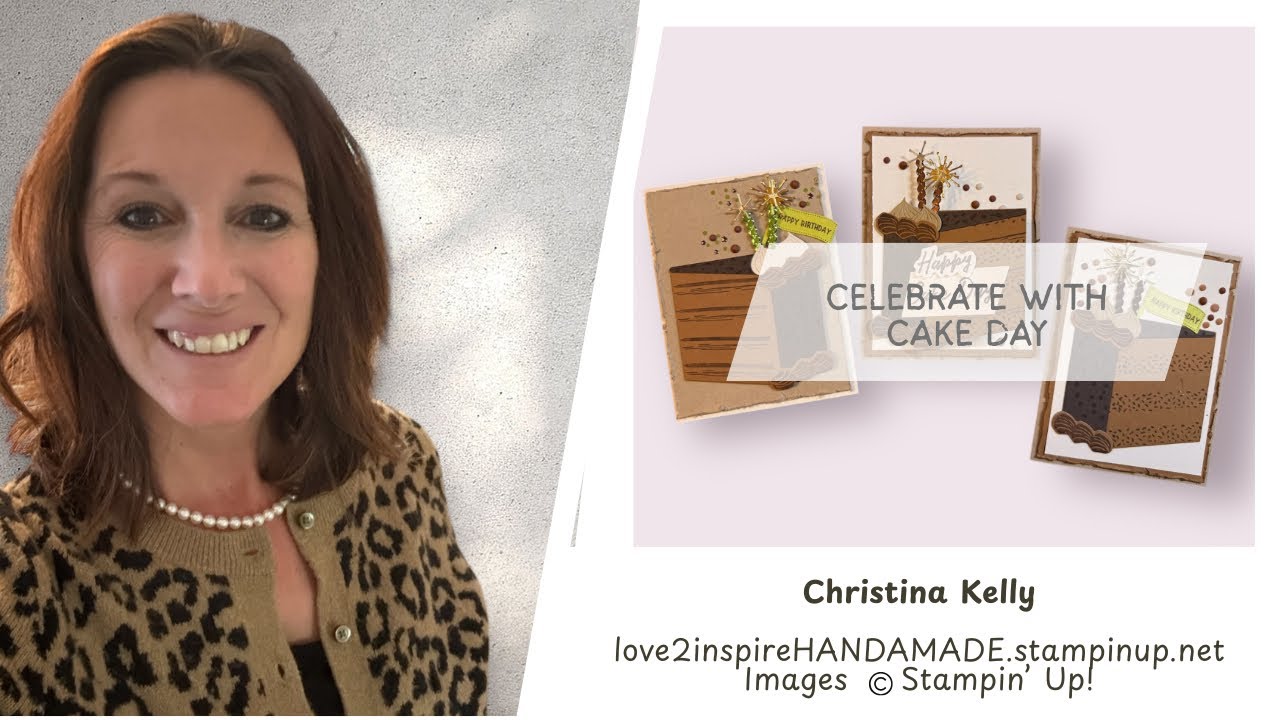 Celebrate with “Cake Day” @love2inspireHANDMADE 