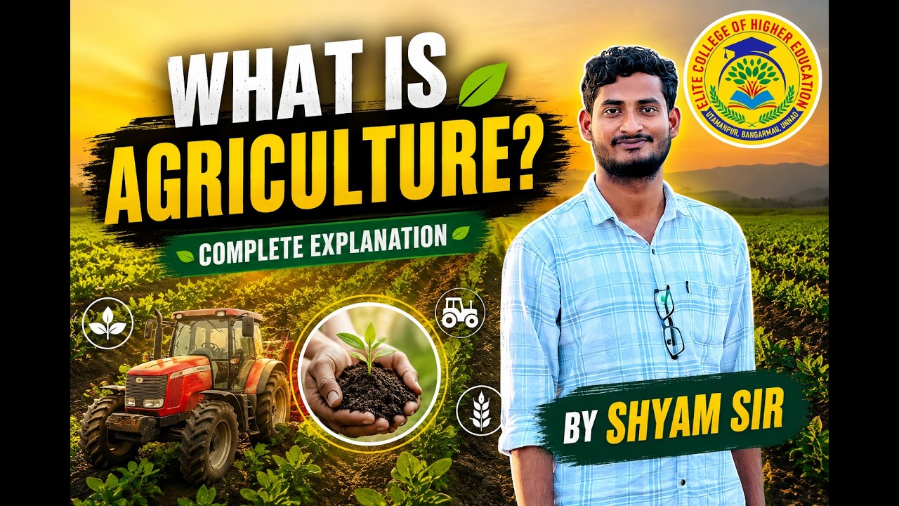 What is B.sc Agriculture