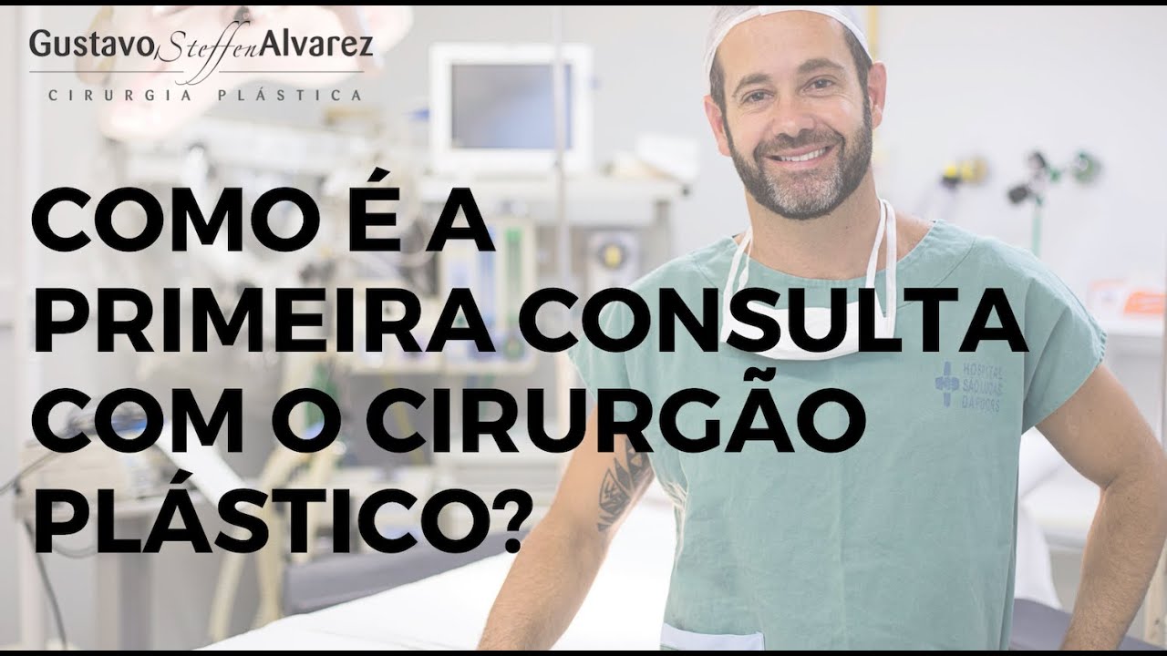 Como é a primeira consulta com cirurgião plástico?