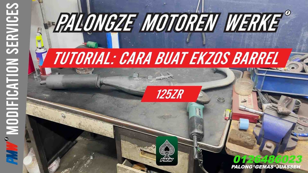 Tutorial Cara Buat Ekzos Barrel 125ZR