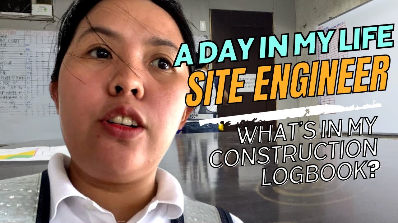 A day in my life as SITE ENGINEER, What’s in my construction logbook?
