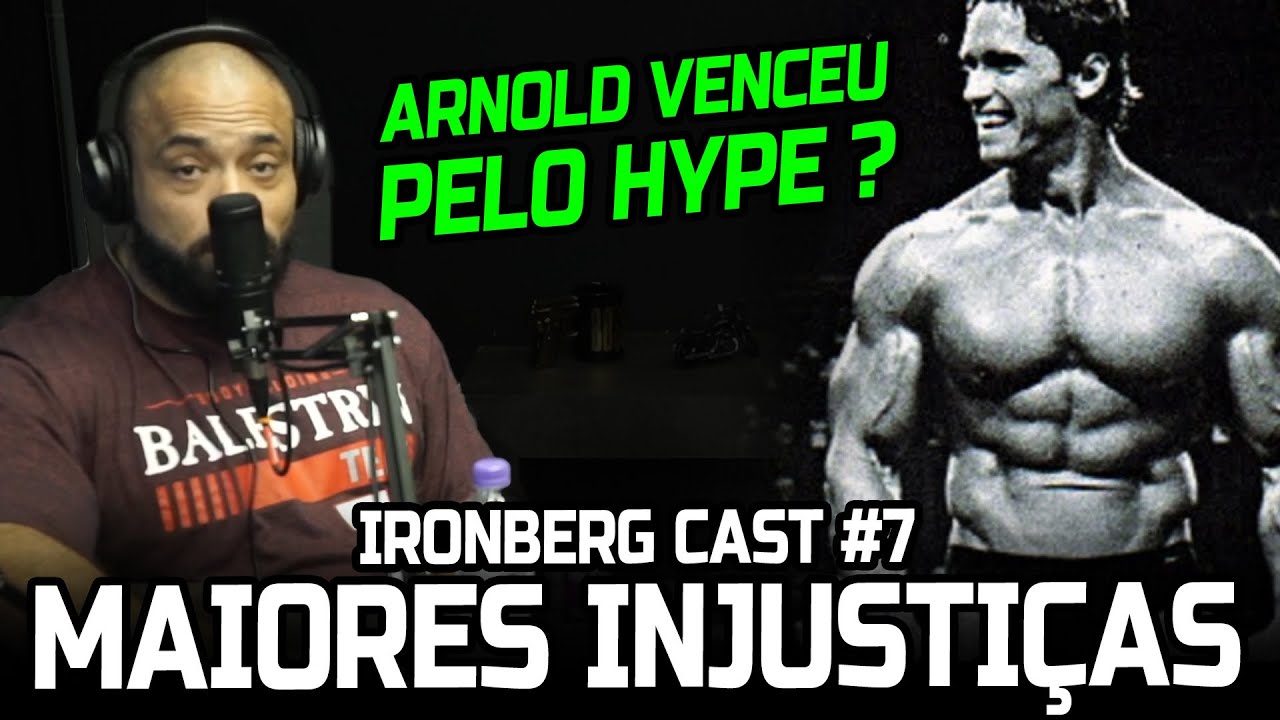 AS MAIORES INJUSTIÇAS DO NOSSO ESPORTE - IRONCAST #7