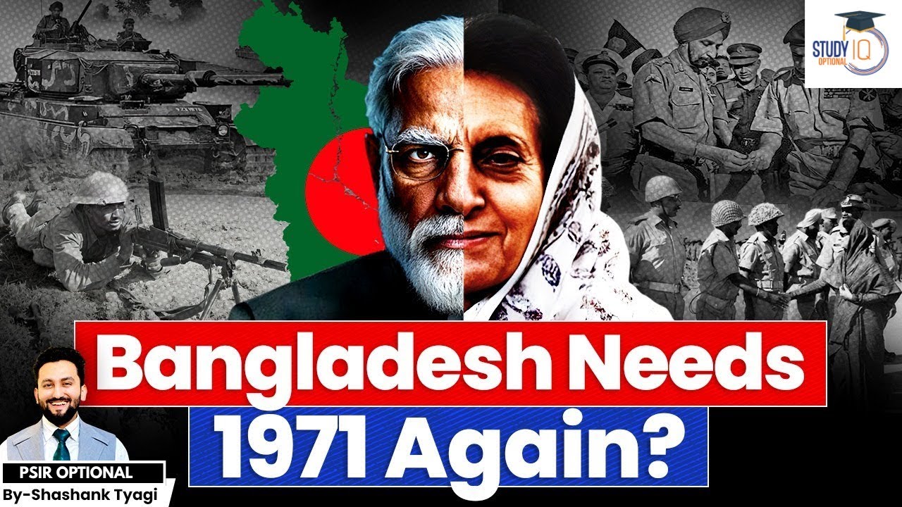 How Modi’s Bangladesh Strategy Is Inspired by Indira Gandhi? | Shashank Tyagi | StudyIQ Optionals