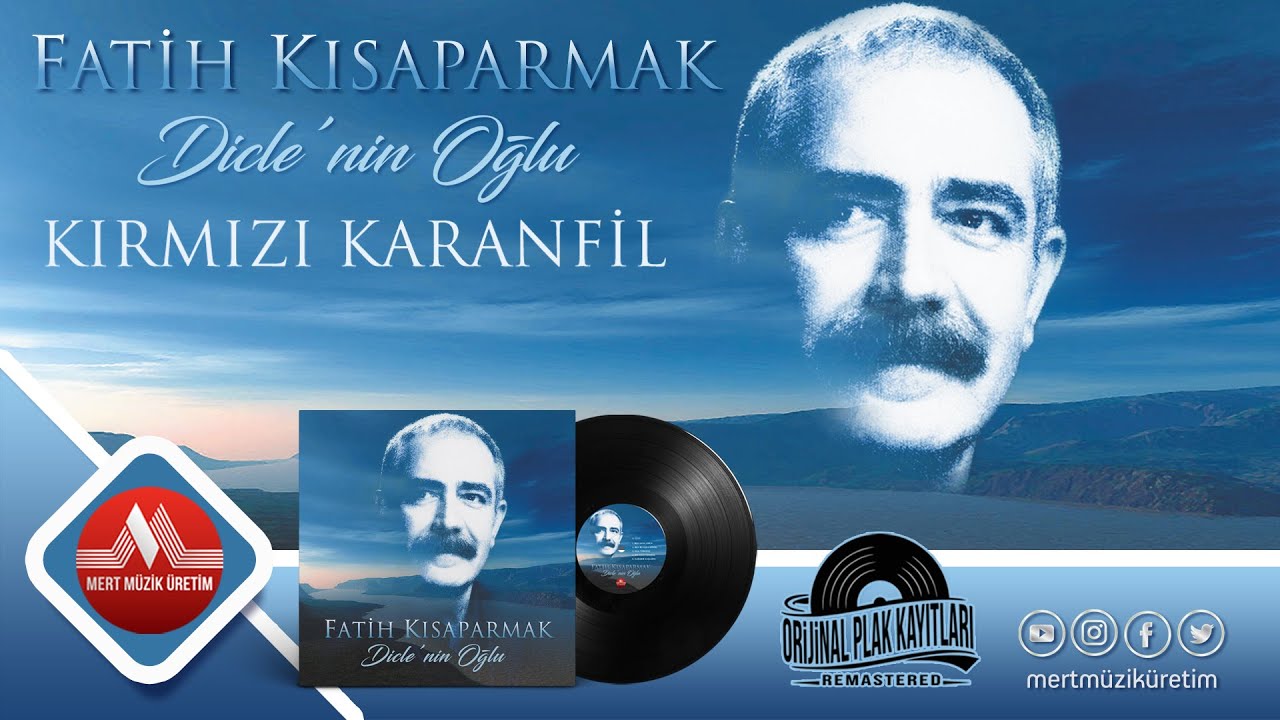 Fatih Kısaparmak - Kırmızı Karanfil - Orijinal Plak Kayıtları - Remastered