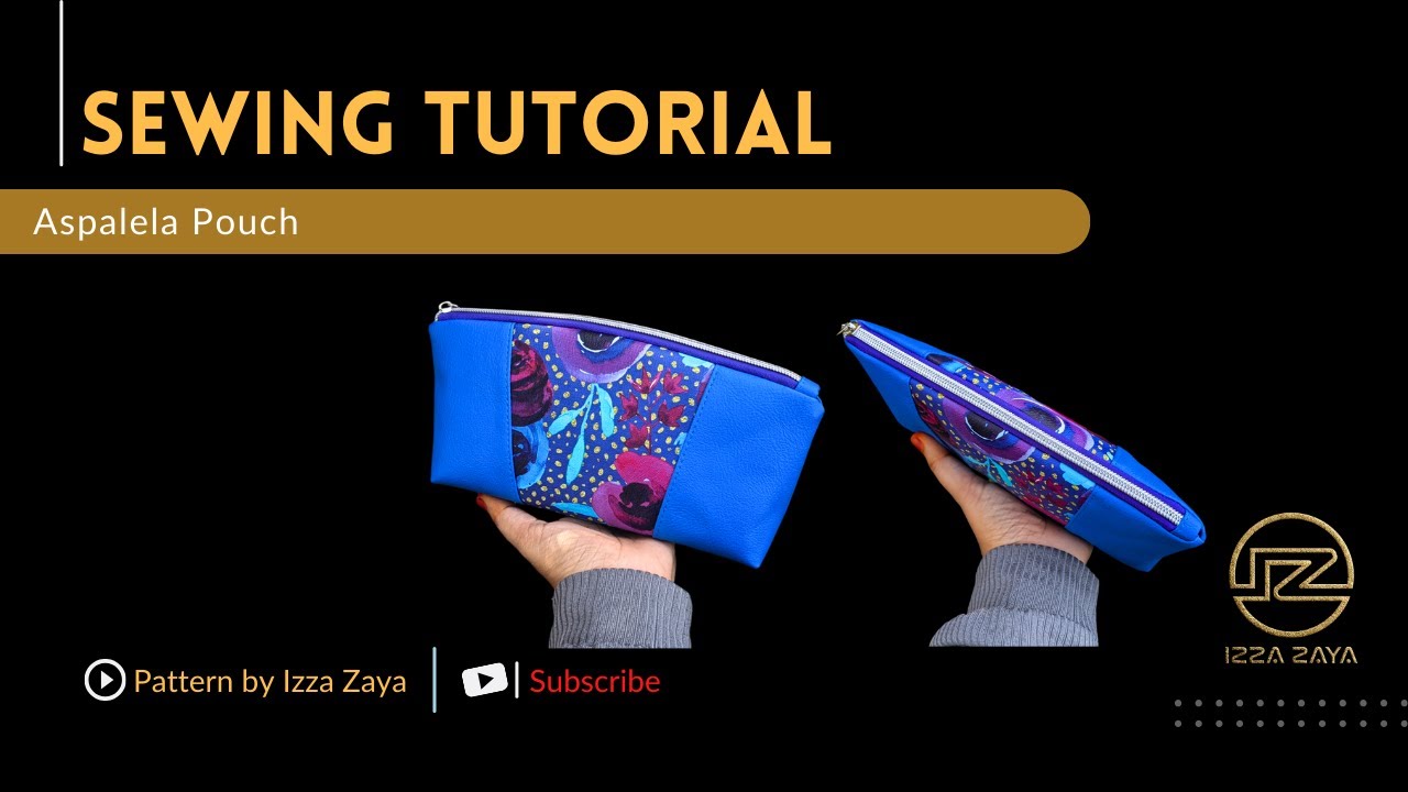Sewing the Aspalela Pouch : Free Pattern