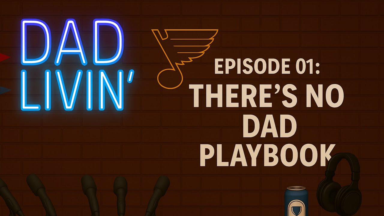 There's No Dad Playbook | Real Dads, Real Talk