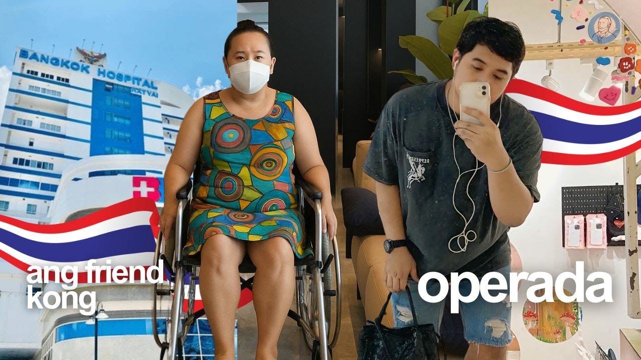 Binista ko sa FUKELYA HOUSE ang kaibigan kong nagpa OPERA sa Thailand