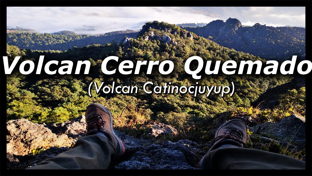 Volcán Cerro Quemado - Catinocjuyup