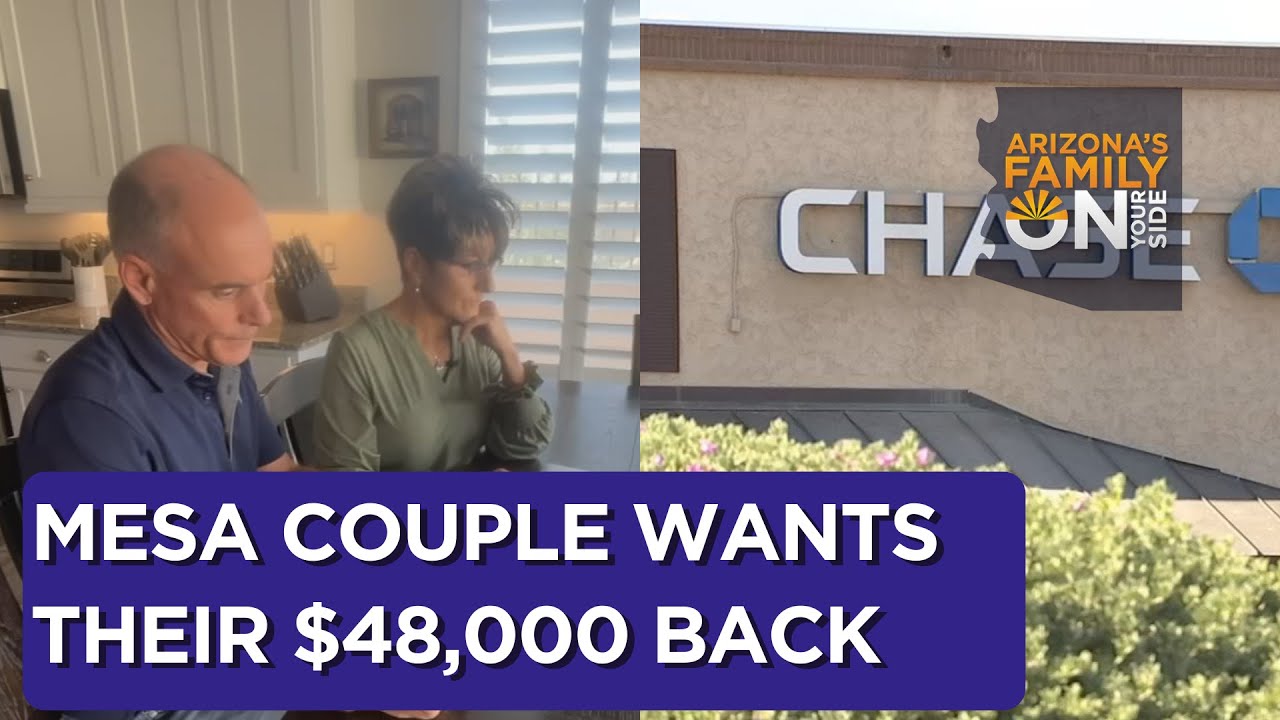 Mesa couple sues Chase Bank for failing to return over $48k