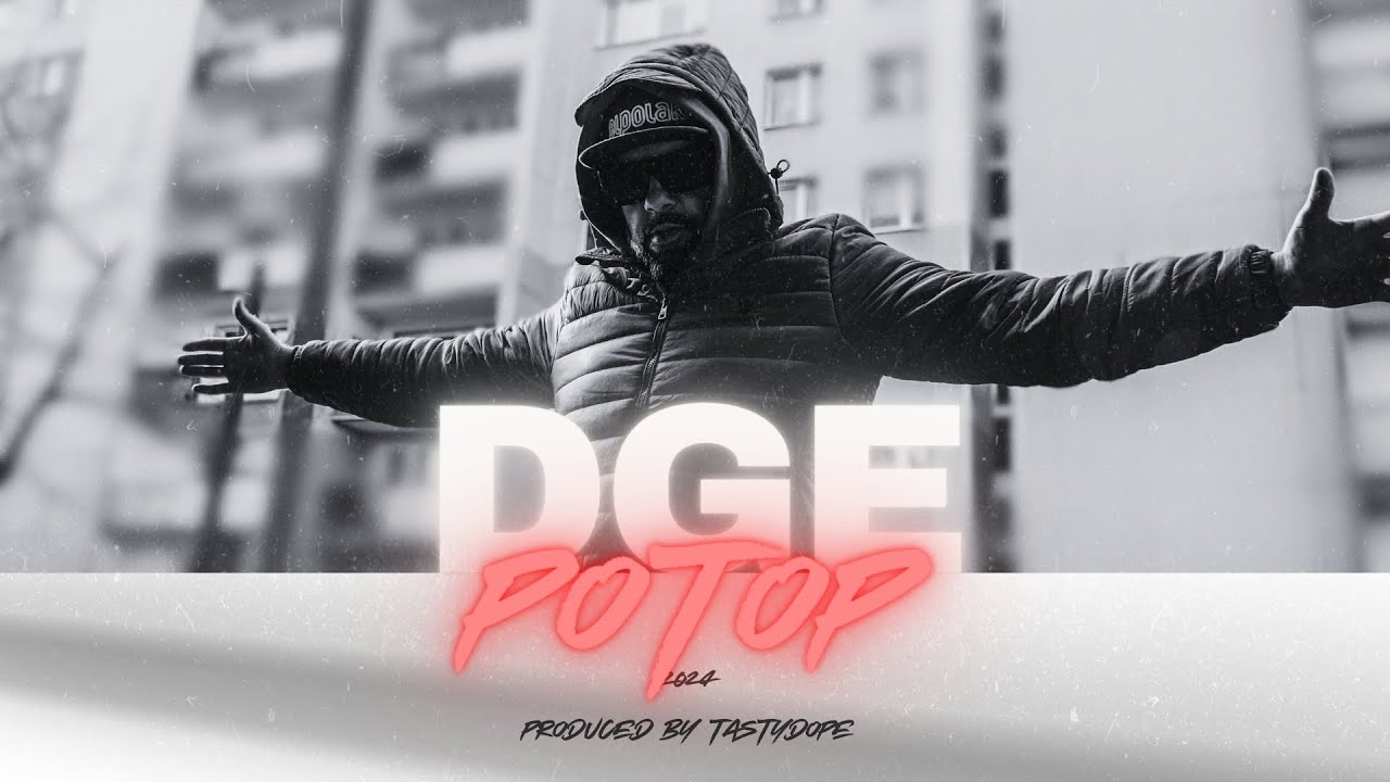 DGE - Potop [Prod. by TASTYdope | 2024 REMIX]