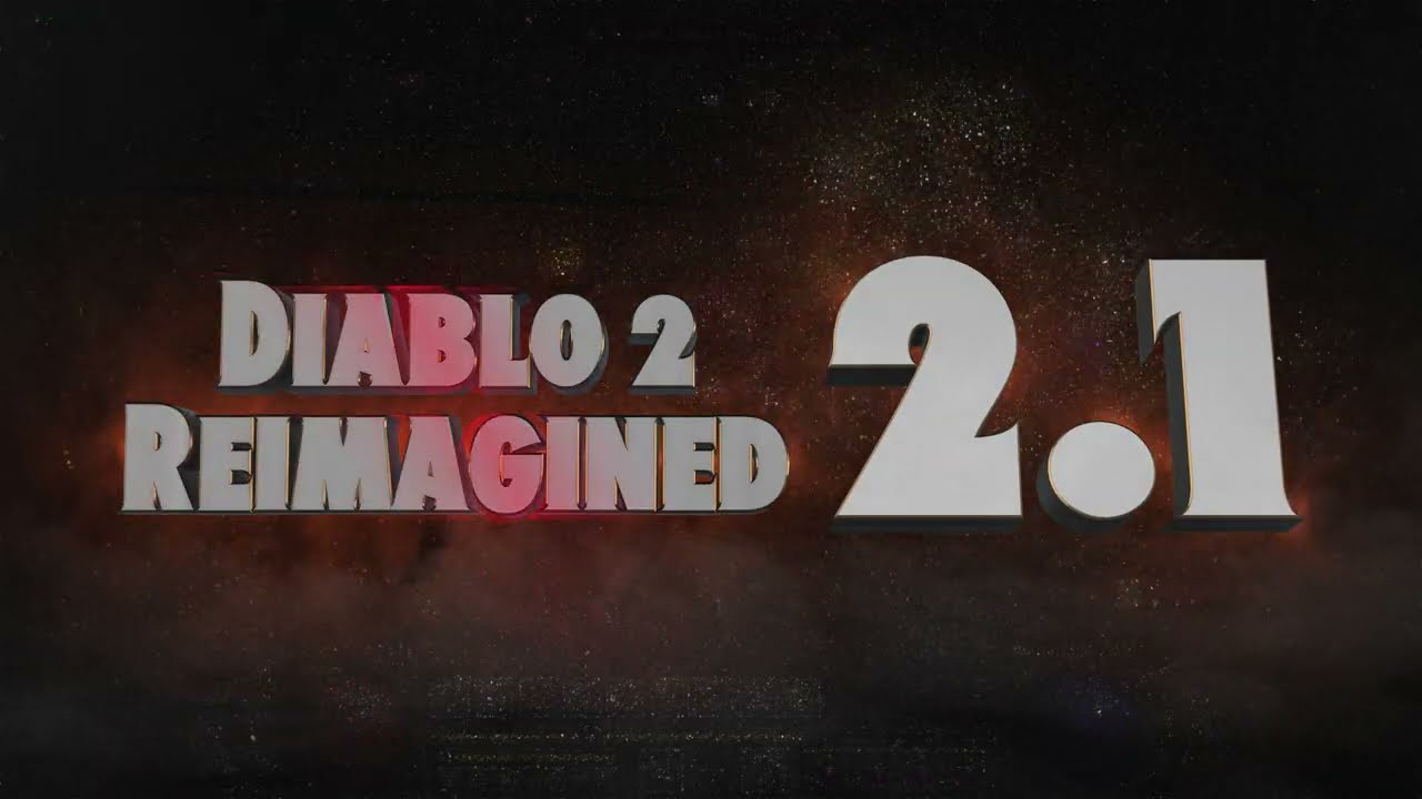 Diablo 2 Reimagined 2.1 - Evolved Again