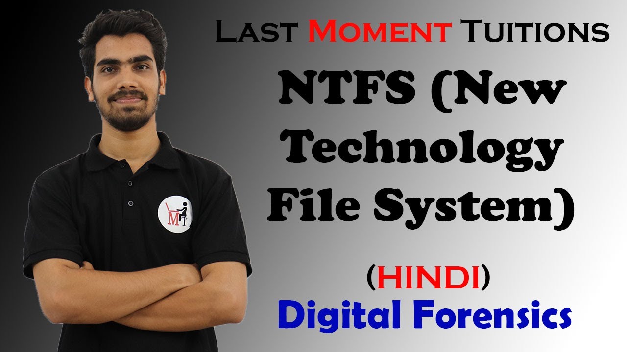 NTFS (New Technology File System) | Digital Forensics Lectures In Hindi