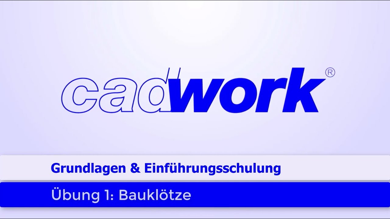 Tutorial Einführungsschulung 1- Bauklötze