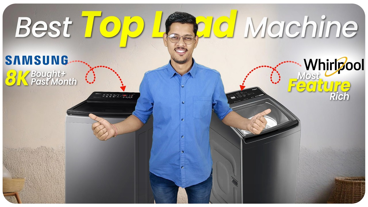 Best Top Load Fully Automatic Washing Machine 2025 | Whirlpool vs Samsung Top Load Washing Machine