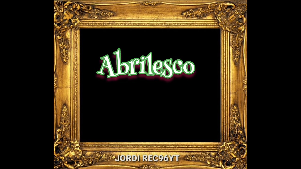 Abrilesco (Música de Charangas)