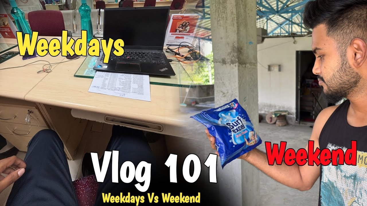 Vlog 101 || Weekdays এ Ms Excel, Weekend এ Surf Excel 🔥|| Bengali lifestyle Vlog|| Rupom Roy