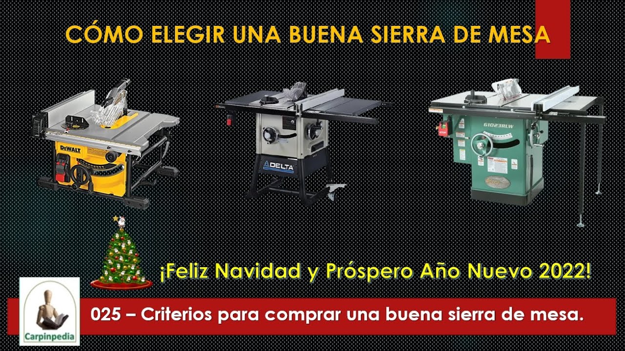 025 - Criterios importantes para elegir una buena sierra de mesa