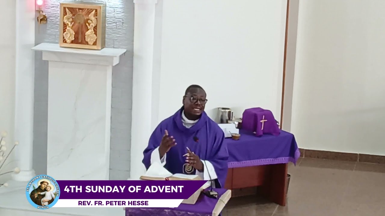4th SUNDAY OF ADVENT - READINGS AND HOMILY