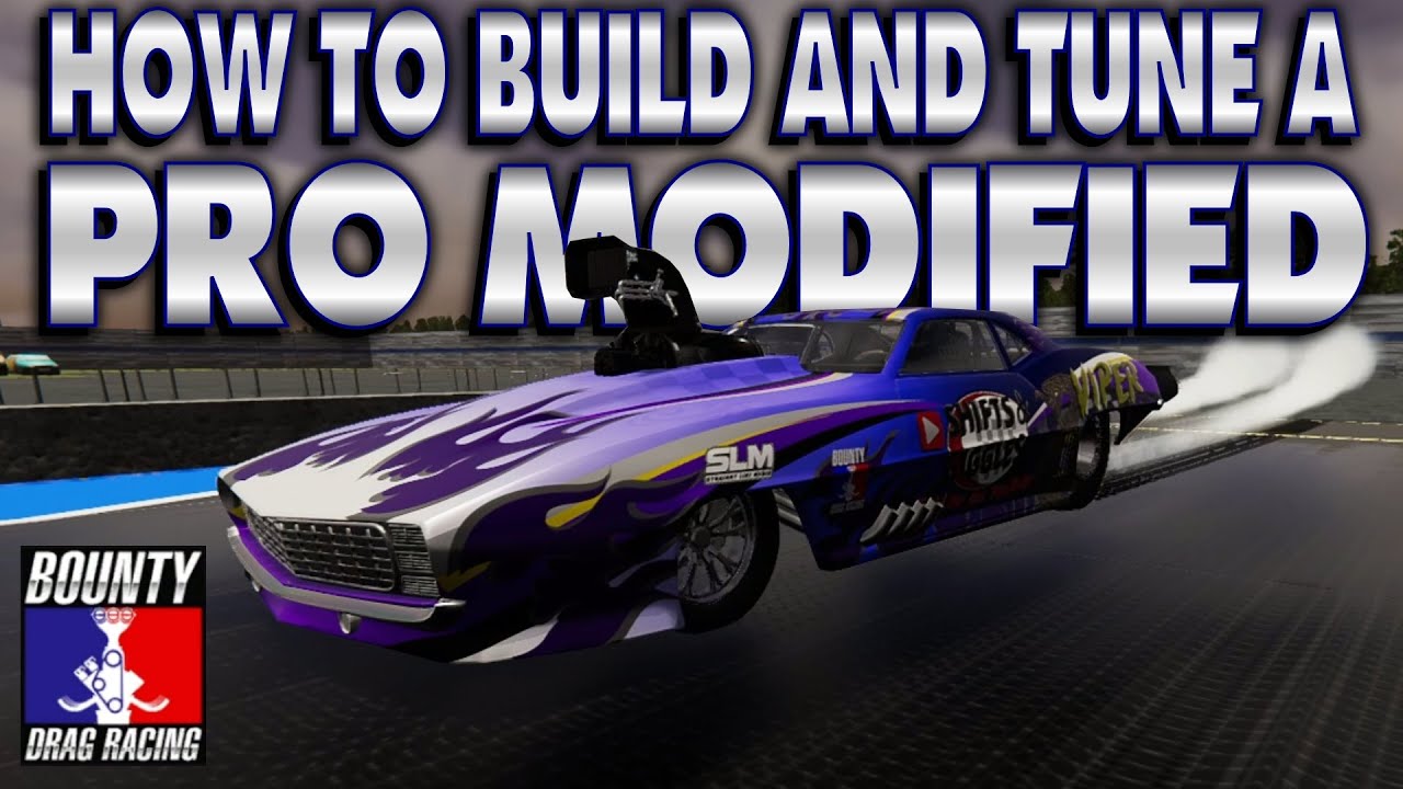Pro Modified 101 - Bounty Drag Racing
