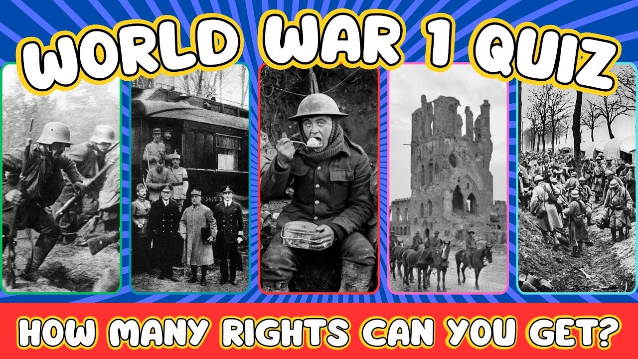 World War 1 Quiz | 40 Questions From Easy to Impossible