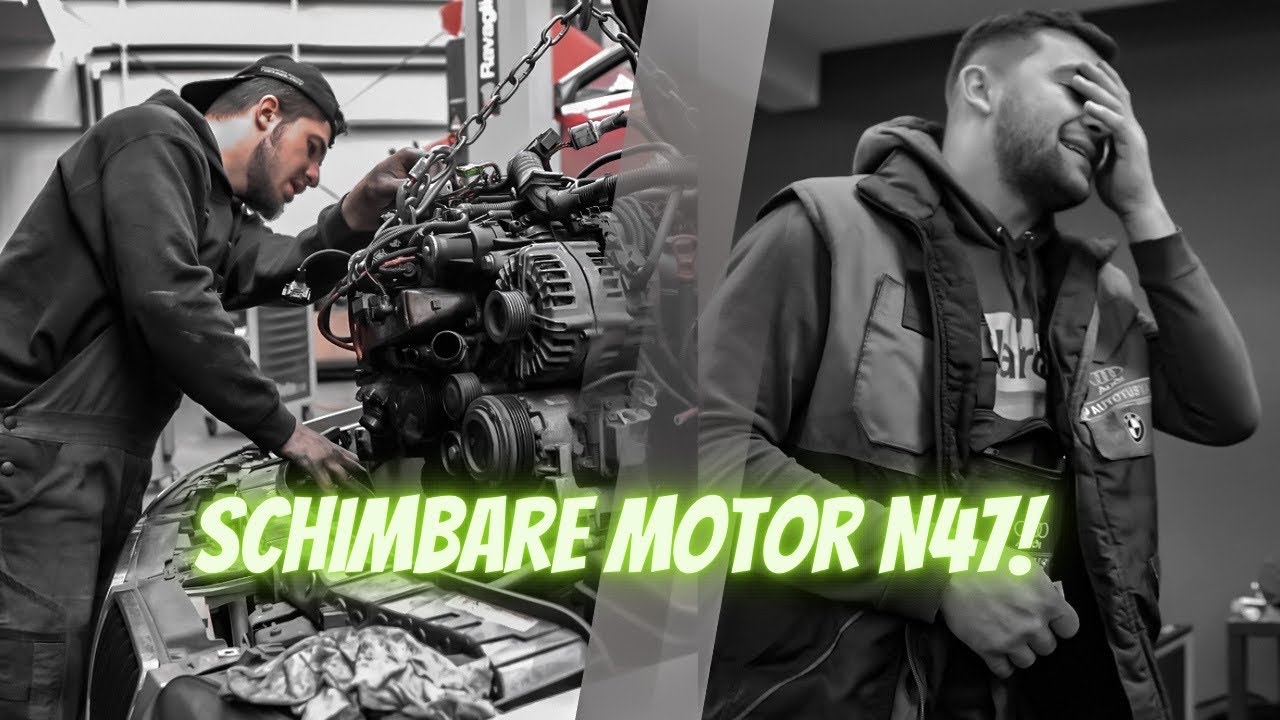 Schimbarea unui motor BMW X3 N47