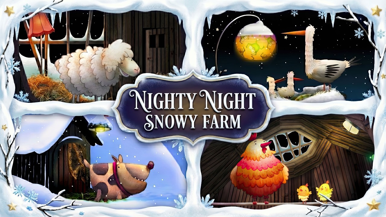Nighty Night, Snowy Farm! ❄️ Calming Christmas Bedtime Story for Kids | Sleepy Winter Farm Animals ✨