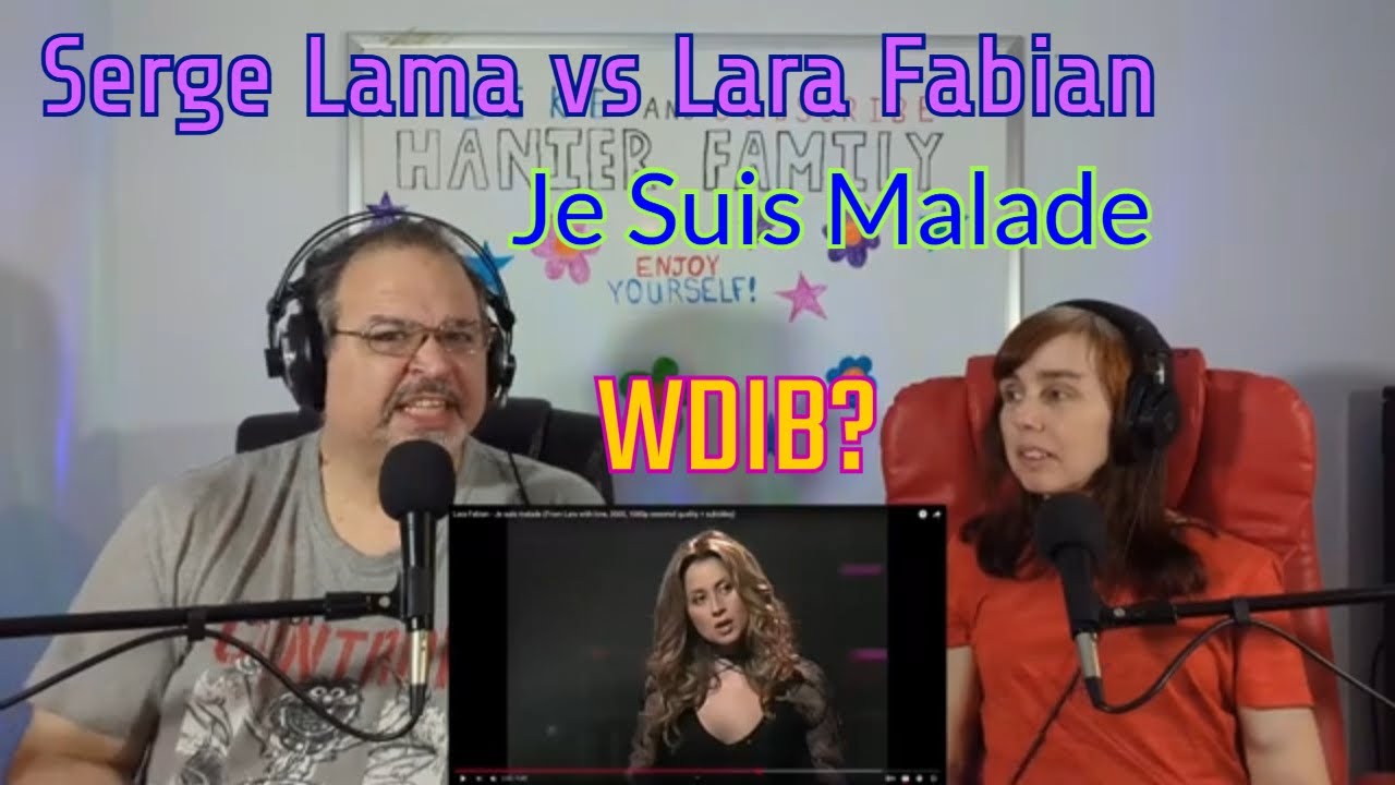 Who Did It Better? Serge Lama vs Lara Fabian - Je Suis Malade