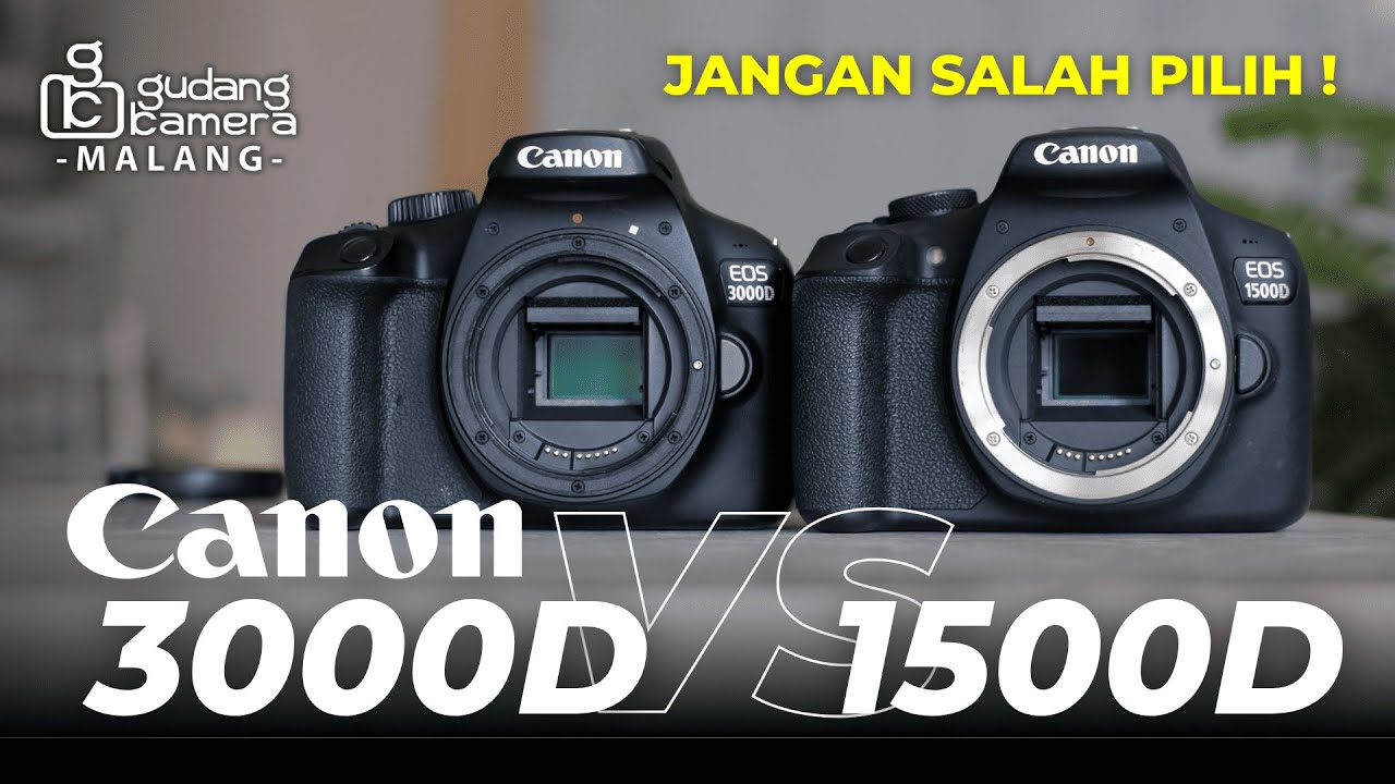 JANGAN SALAH PILIH! - Review Perbandingan Canon EOS 3000D & 1500D