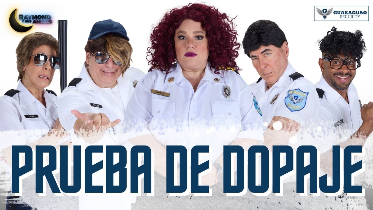 &iexcl;PRUEBA DE DOPAJE SORPRESA! | Guaraguao Security | Raymond Y Sus Amigos | 7 abril 2026