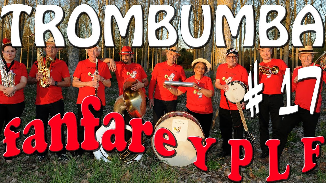 TROMBUMBA avec la FANFARE Y'A PAS L'FEU à Roaillan 2019 [RUMBA] #17