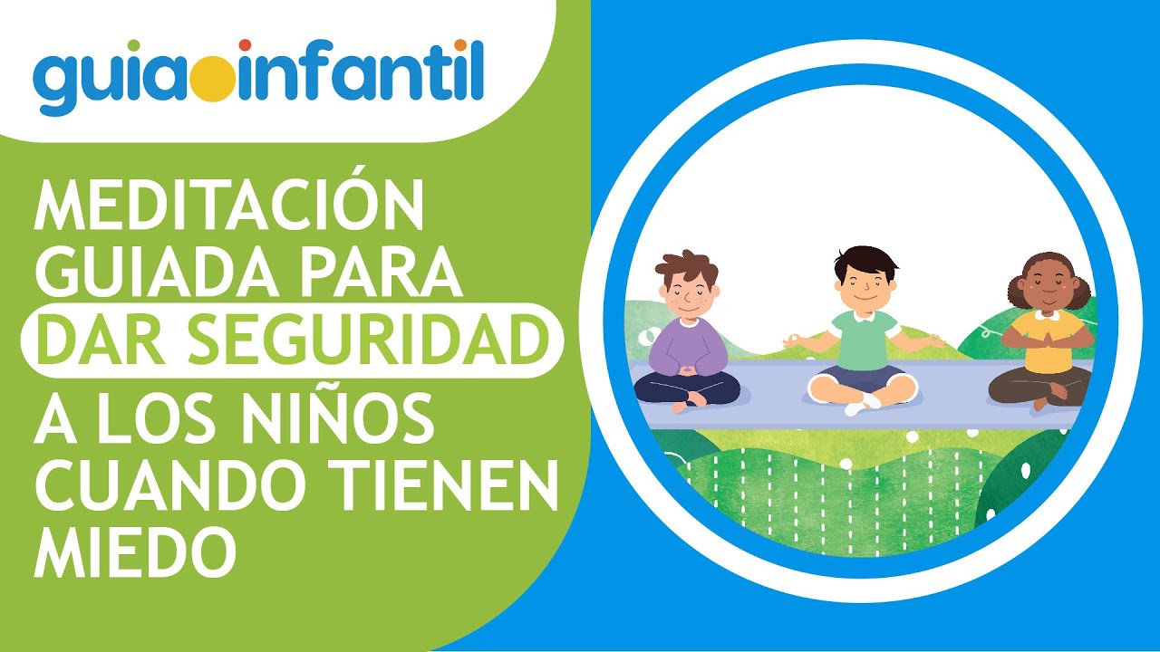 Ejercicio de meditación Mindfulness para dar seguridad a los niños con miedo 🙏 | Relajación de yoga