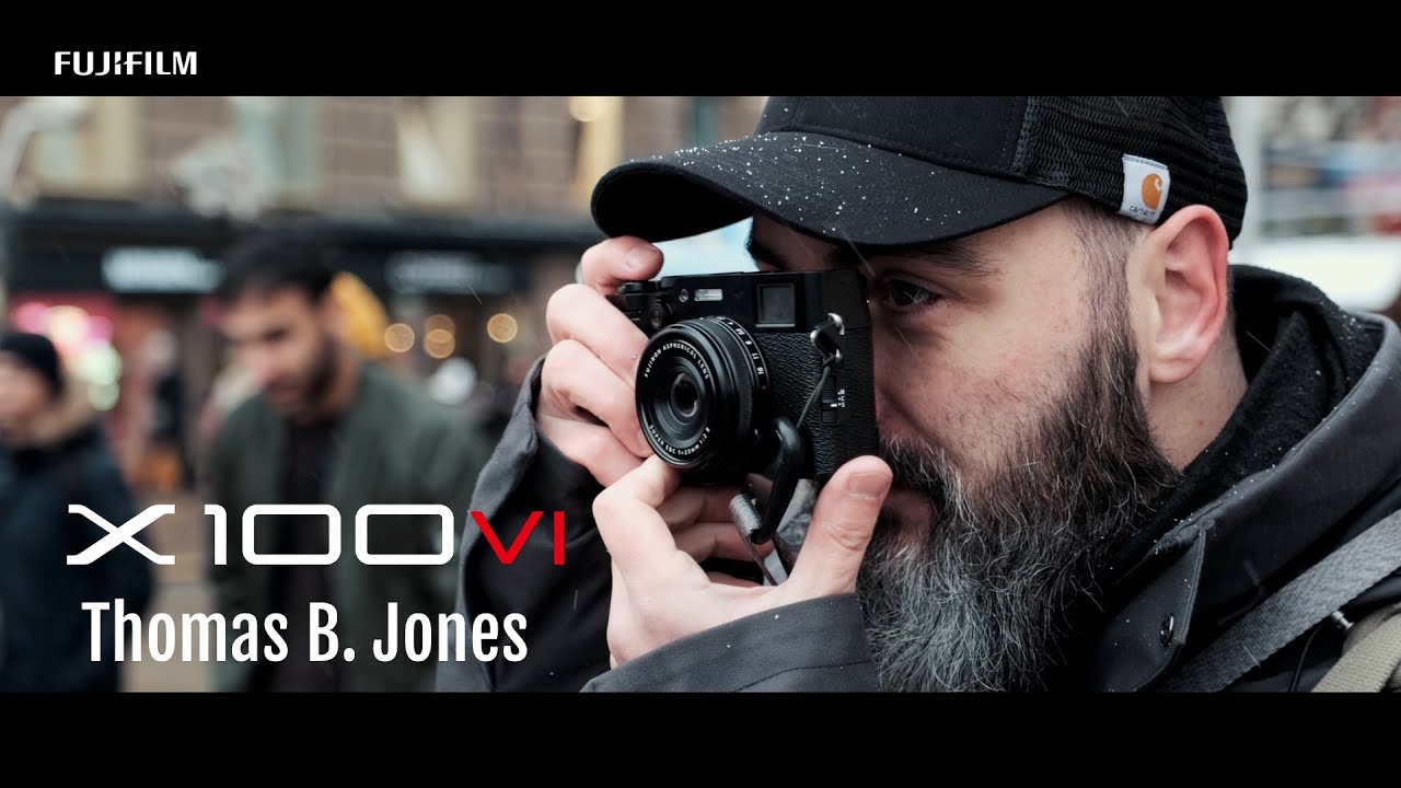 X100VI: Timeless Value x Thomas B. Jones /FUJIFILM