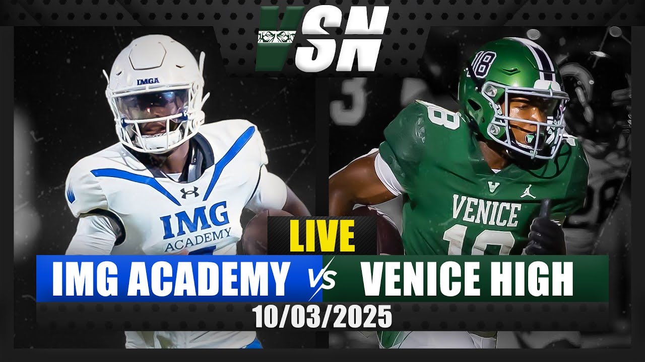 Venice High vs. IMG Academy | 10.03.2025 | LIVE