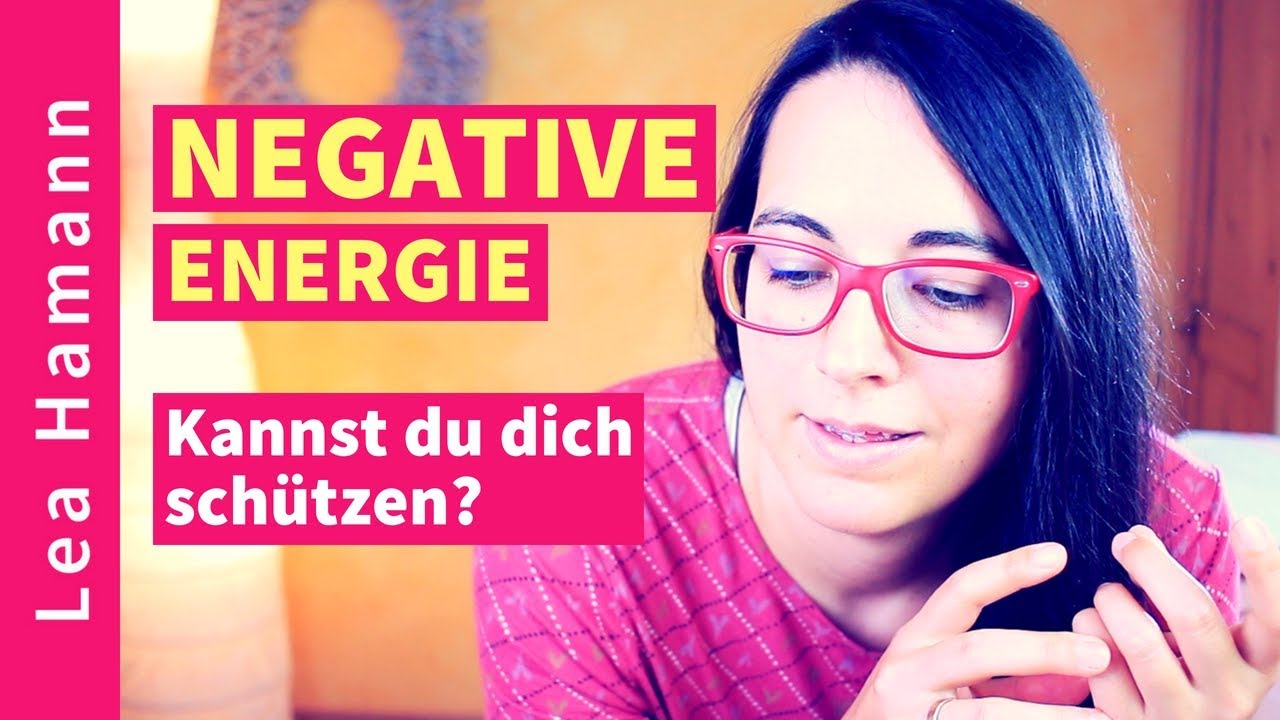 NEGATIVE ENERGIE | Kannst du dich schützen?