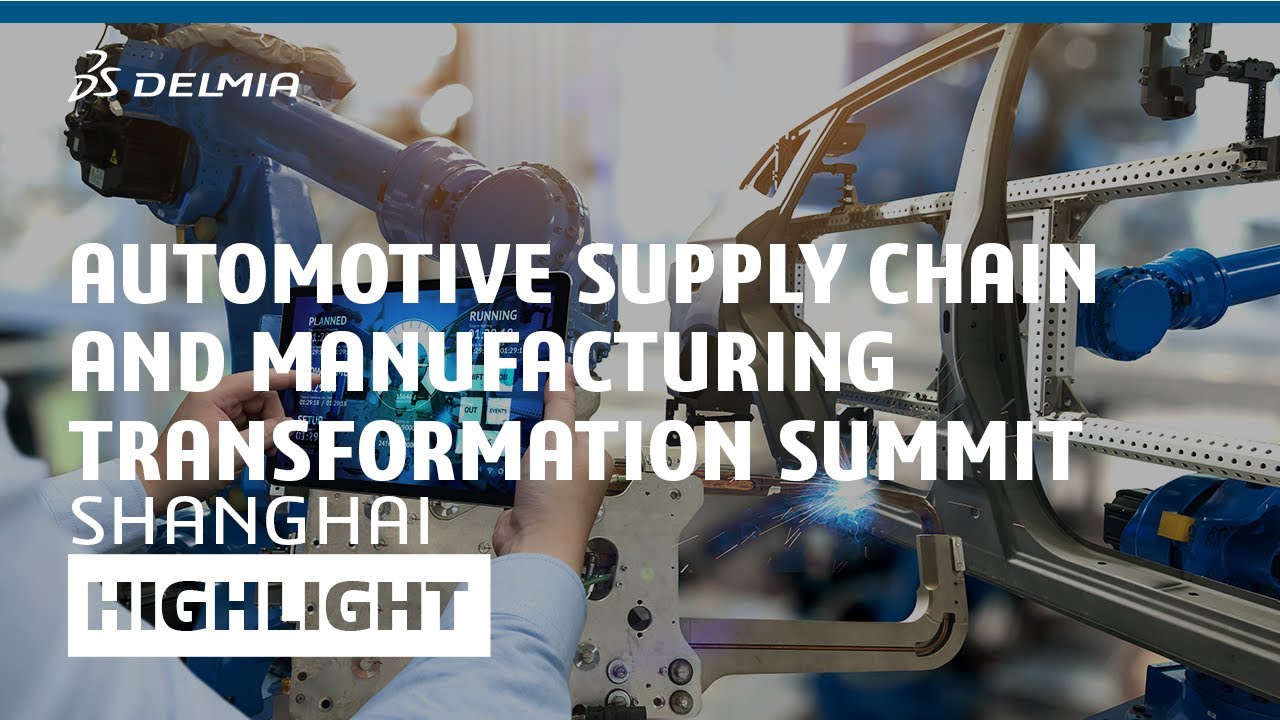 #Automotive Supply Chain & Manufacturing | DELMIA