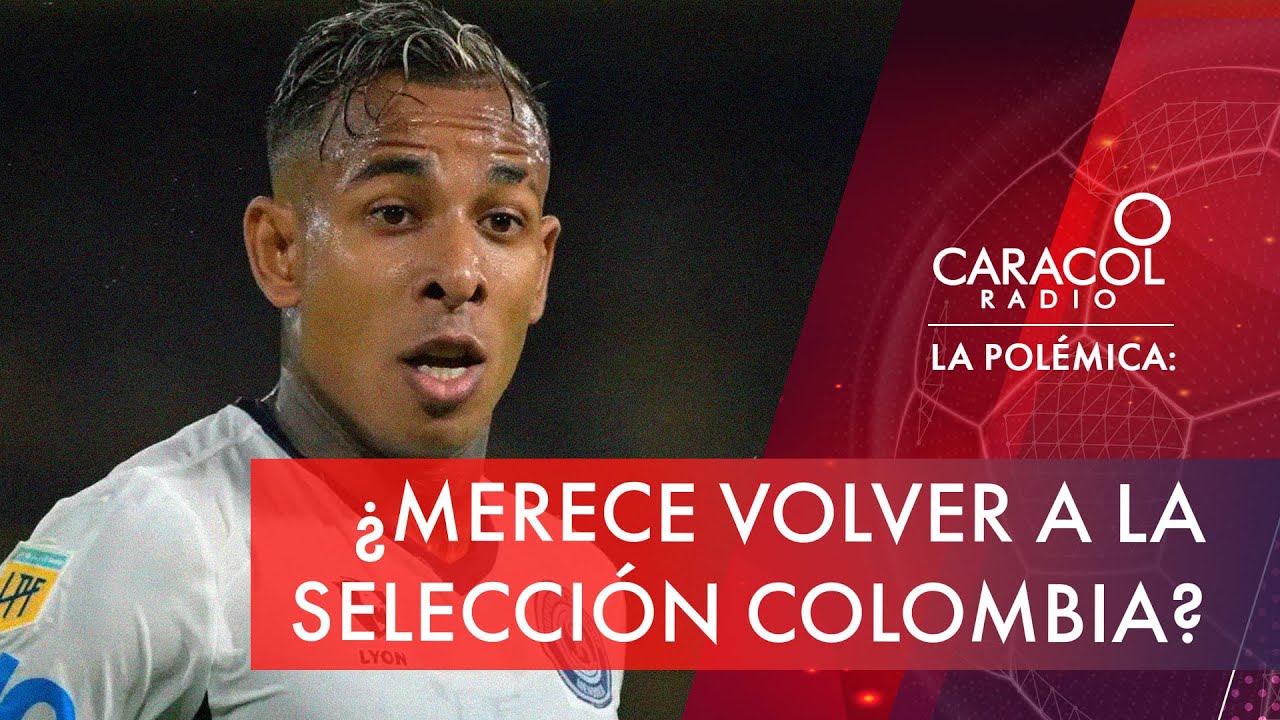 &iquest;Convocar&iacute;a a Sebasti&aacute;n Villa a la Selecci&oacute;n Colombia? | La Pol&eacute;mica