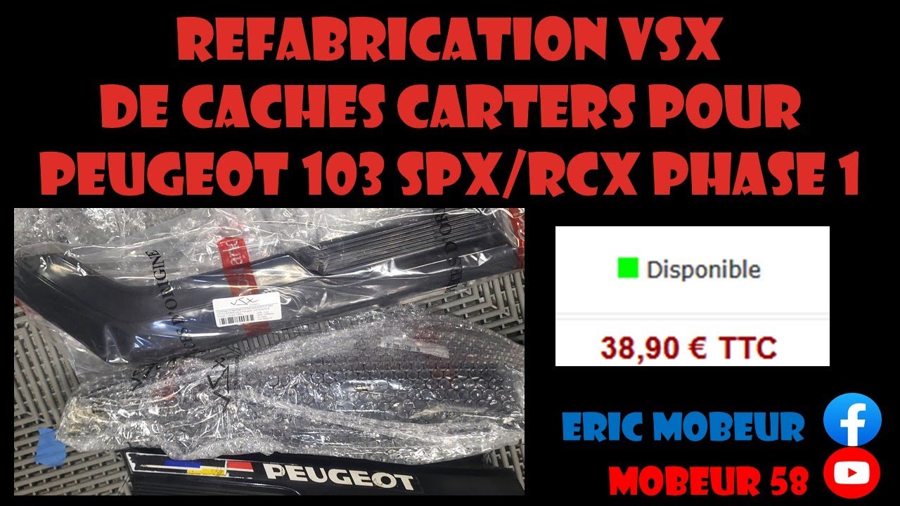 Refabrication VSX de caches carters pour Peugeot 103 SPX/RCX Phase 1