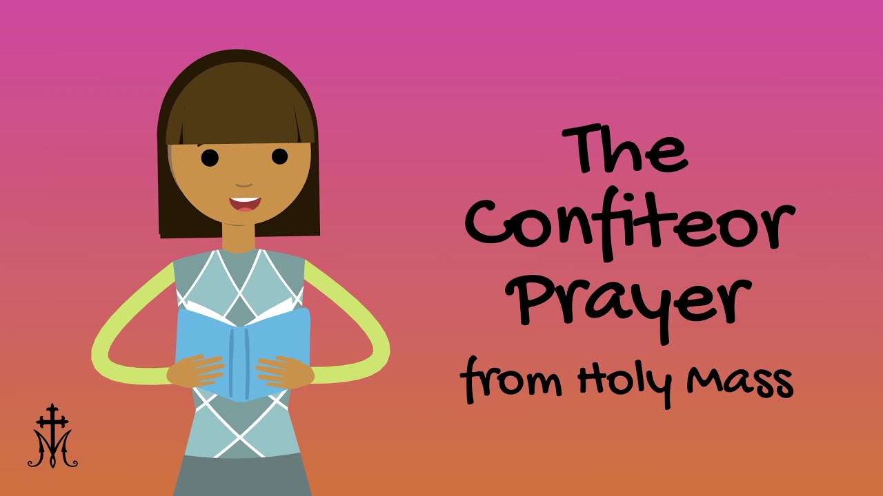 The Confiteor Prayer from Holy Mass
