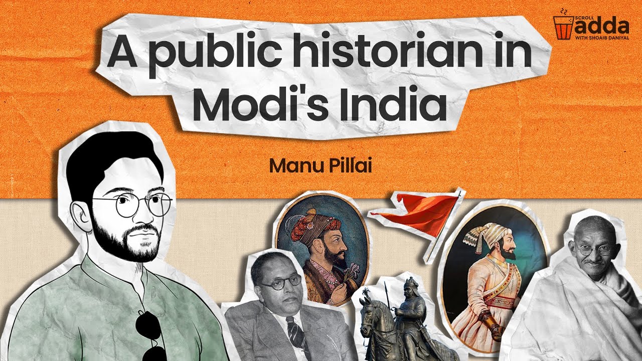“Secular forces fixate on footnotes”: Historian Manu Pillai | Scroll Adda