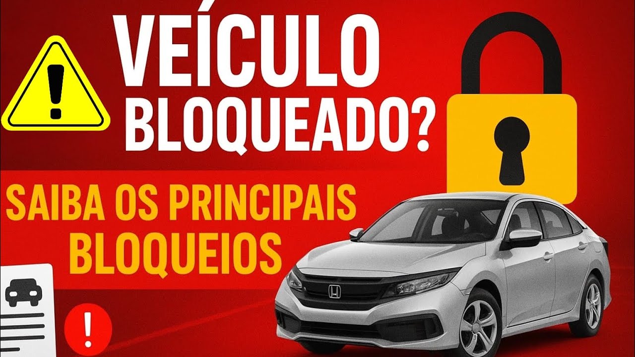👉 Como saber se um ve&iacute;culo tem bloqueio | Principais tipos e o que significa cada um