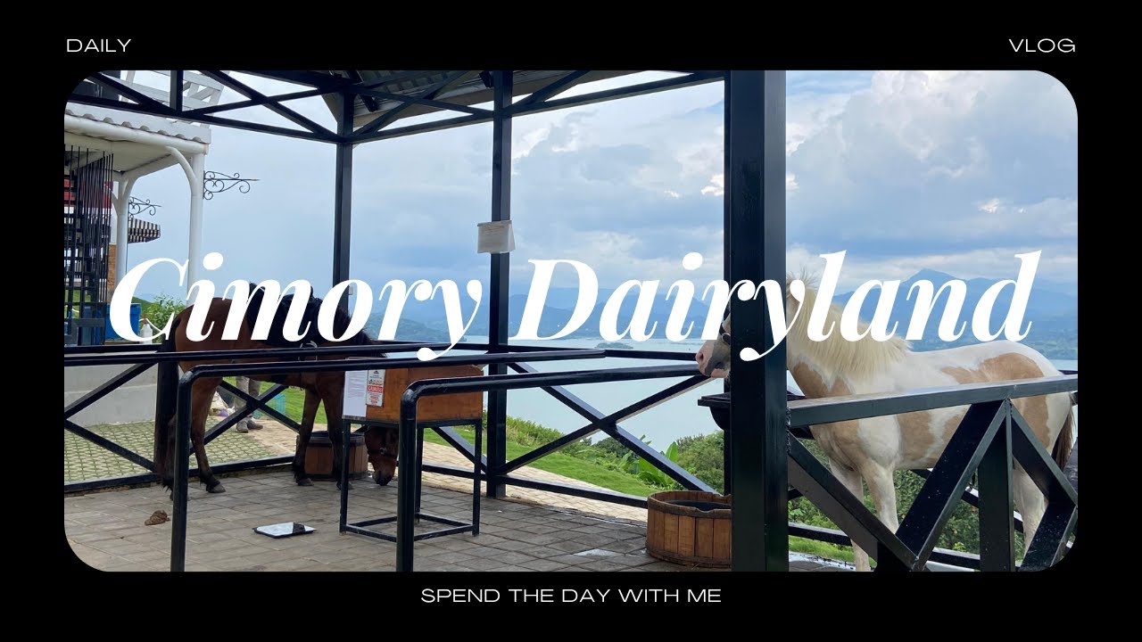 vlog︱spending a day with lil cousin @cimory dairyland