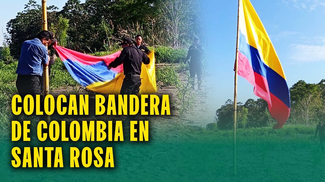 COLOCAN BANDERA COLOMBIANA EN TERRITORIO PERUANO