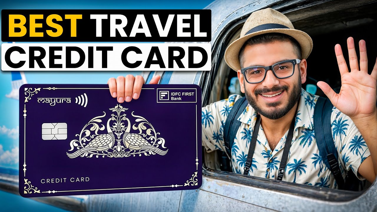 Mayura Credit Card | Best Credit Cards For Travel | IDFC First Bank Credit Card